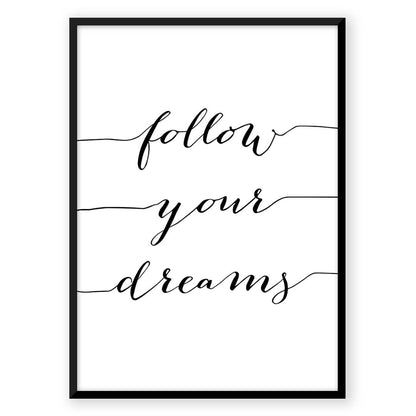 Follow Your Dreams